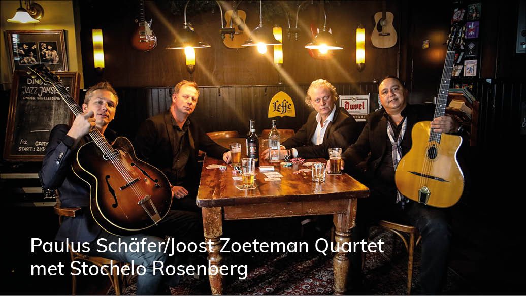 Paulus Schäfer/Joost Zoeteman Quartet met Stochelo Rosenberg