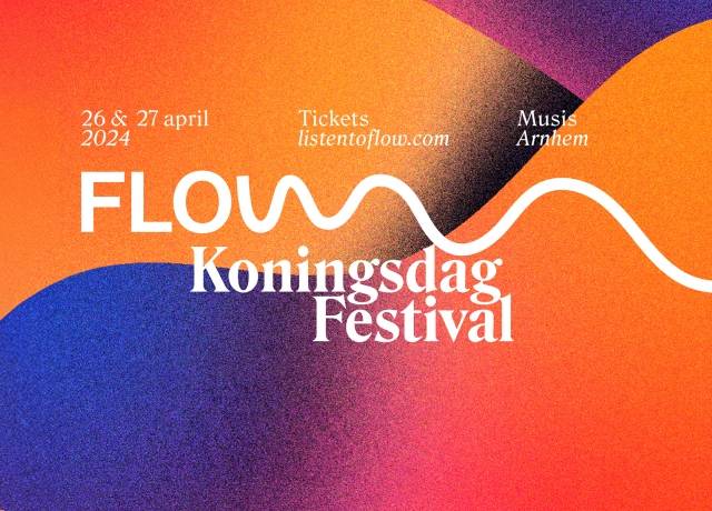 FLOW Koningsdag Festival 2024