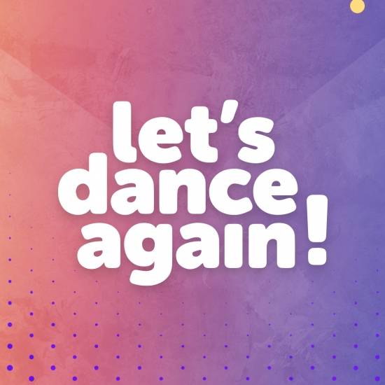 40-UP - Let's dance again!
